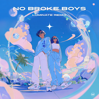No Broke Boys (Lliam She's Gone, Dance On Edit)