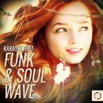 Karaoke Heat: Funk & Soul Wave专辑