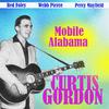 Curtis Gordon - Mobile Alabama