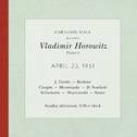 Vladimir Horowitz live at Carnegie Hall - Recital April 23, 1951: Haydn, Brahms, Chopin, Mussorgsky,专辑
