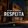 M.tzin - Respeita