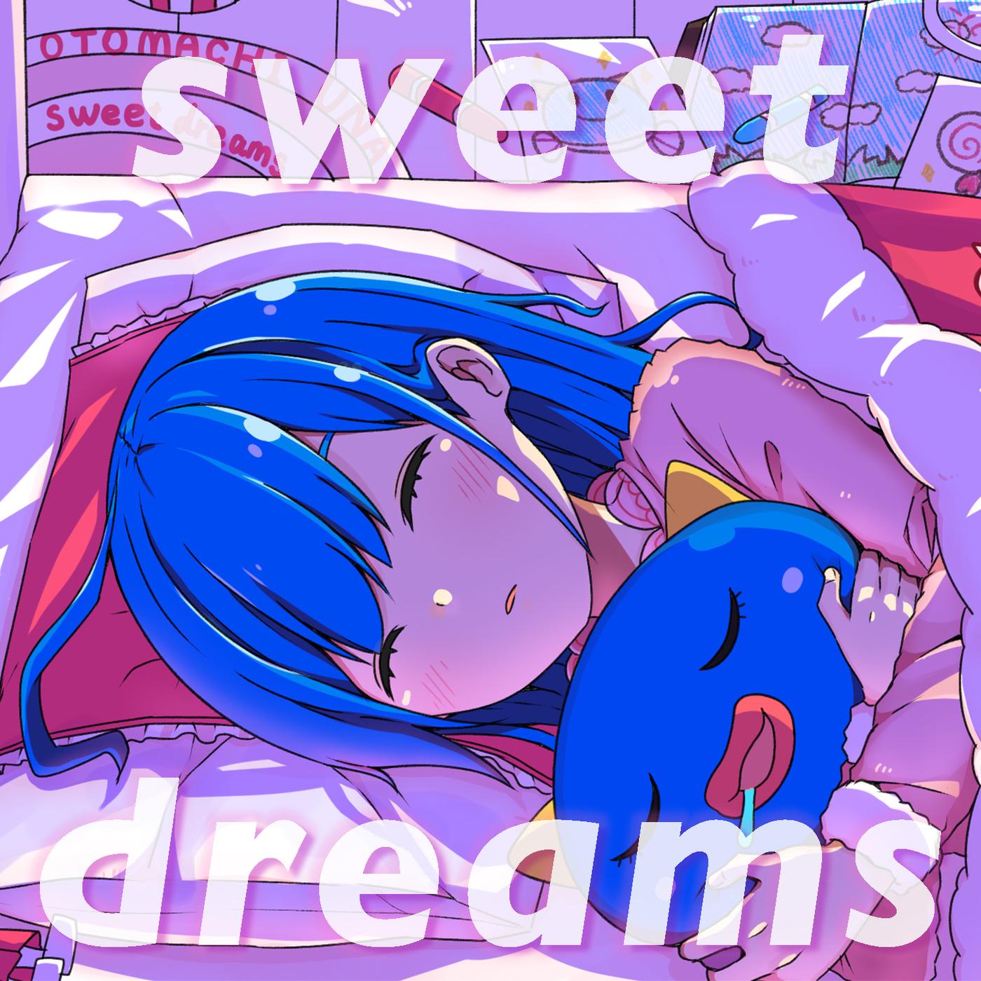 sweet dreams