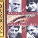 Paint My Love (Greatest Hits)专辑