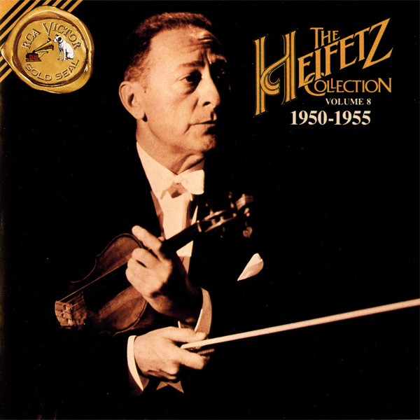 The Heifetz Collection, Volume 8 - 1950-1955