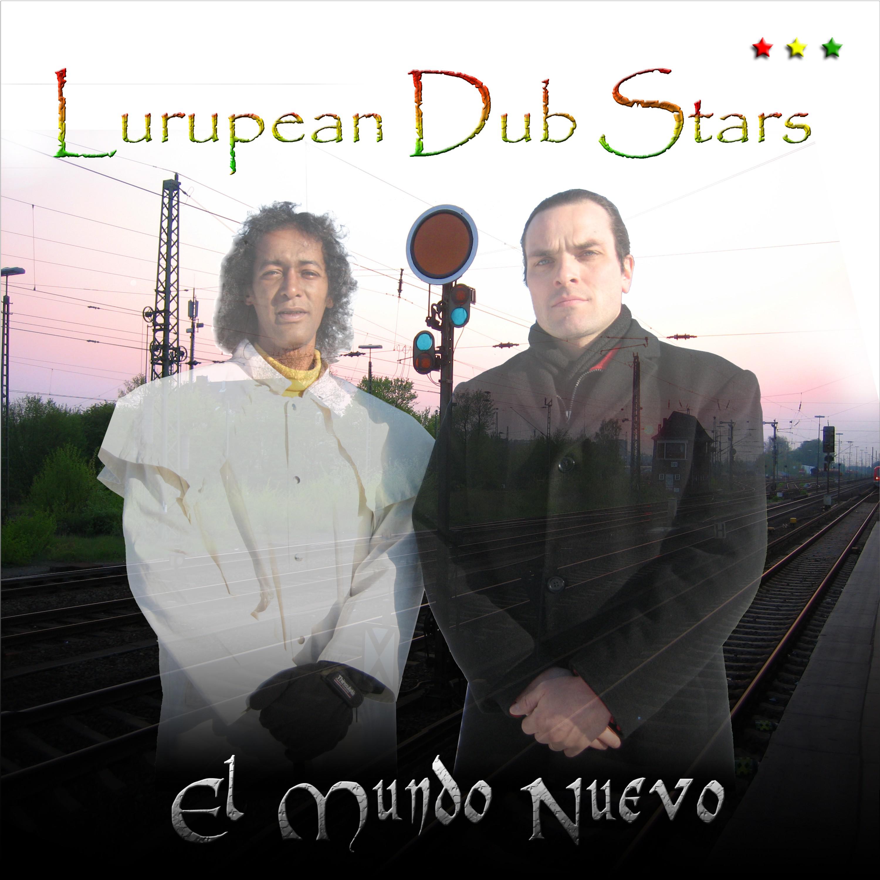 Lurupean Dub Stars - Touch Mahal
