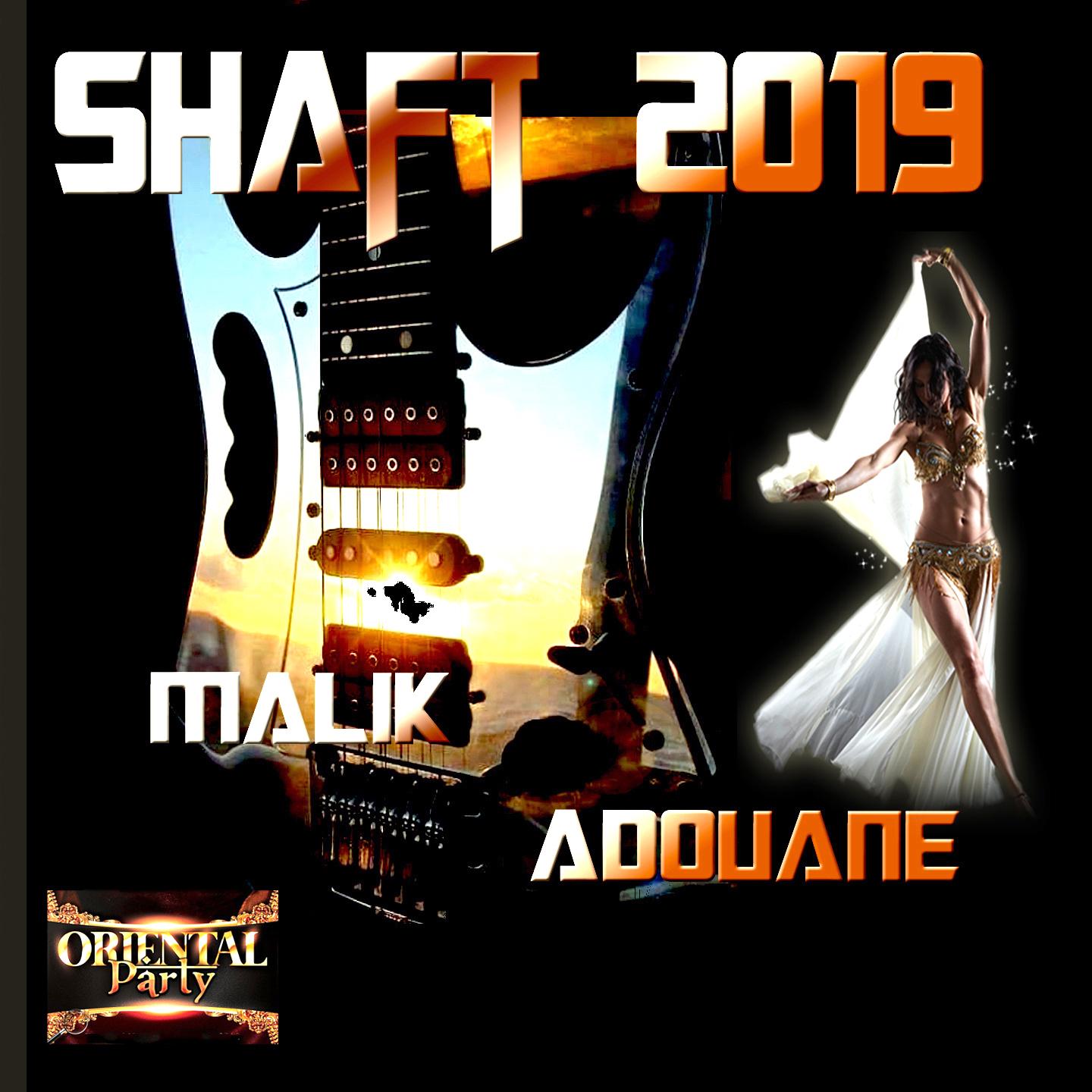 Shaft 2019 (Orientale Party)