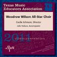 2011 Texas Music Educators Association (TMEA): Woodrow Wilson All-Star Choir