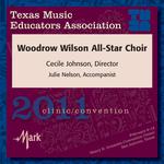 2011 Texas Music Educators Association (TMEA): Woodrow Wilson All-Star Choir专辑