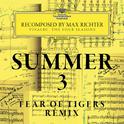 Summer 3 - Recomposed By Max Richter - Vivaldi: The Four Seasons (Fear Of Tigers Remix)专辑