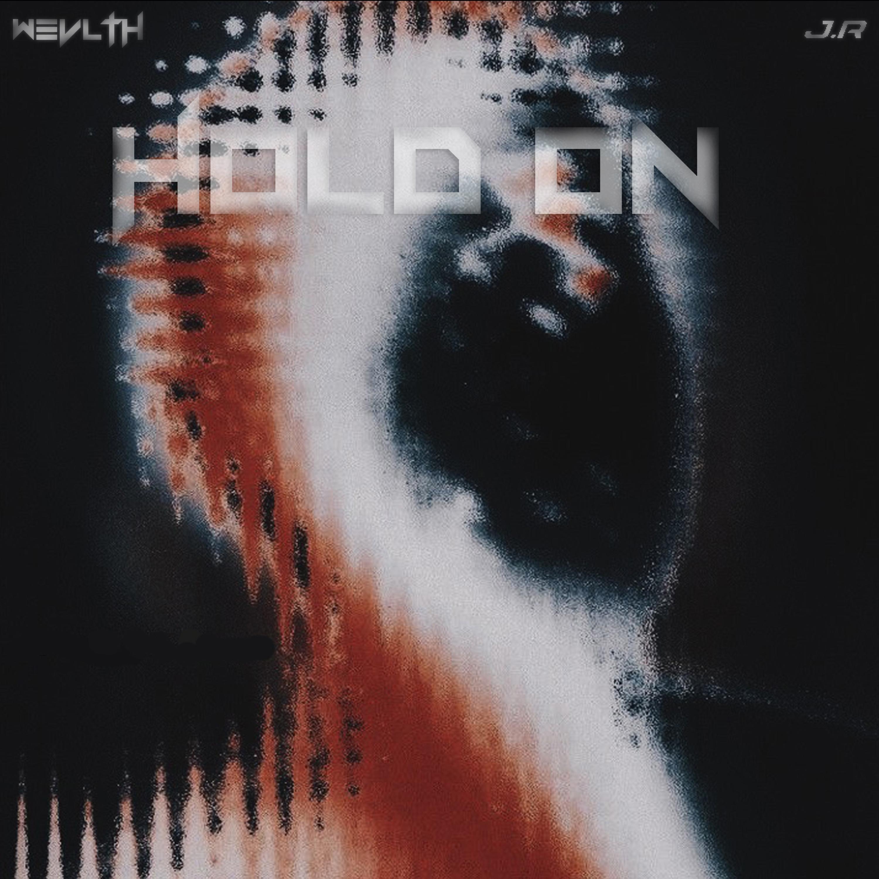 Hold On (feat. J R)
