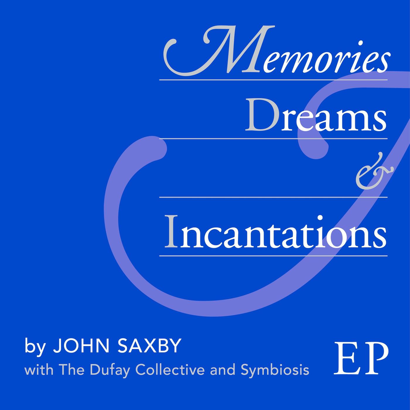 John Saxby - The Winds of the Universe (feat. The Dufay Collective, John Hackett & Symbiosis)
