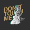 Don’t Touch Me（Cover：0）