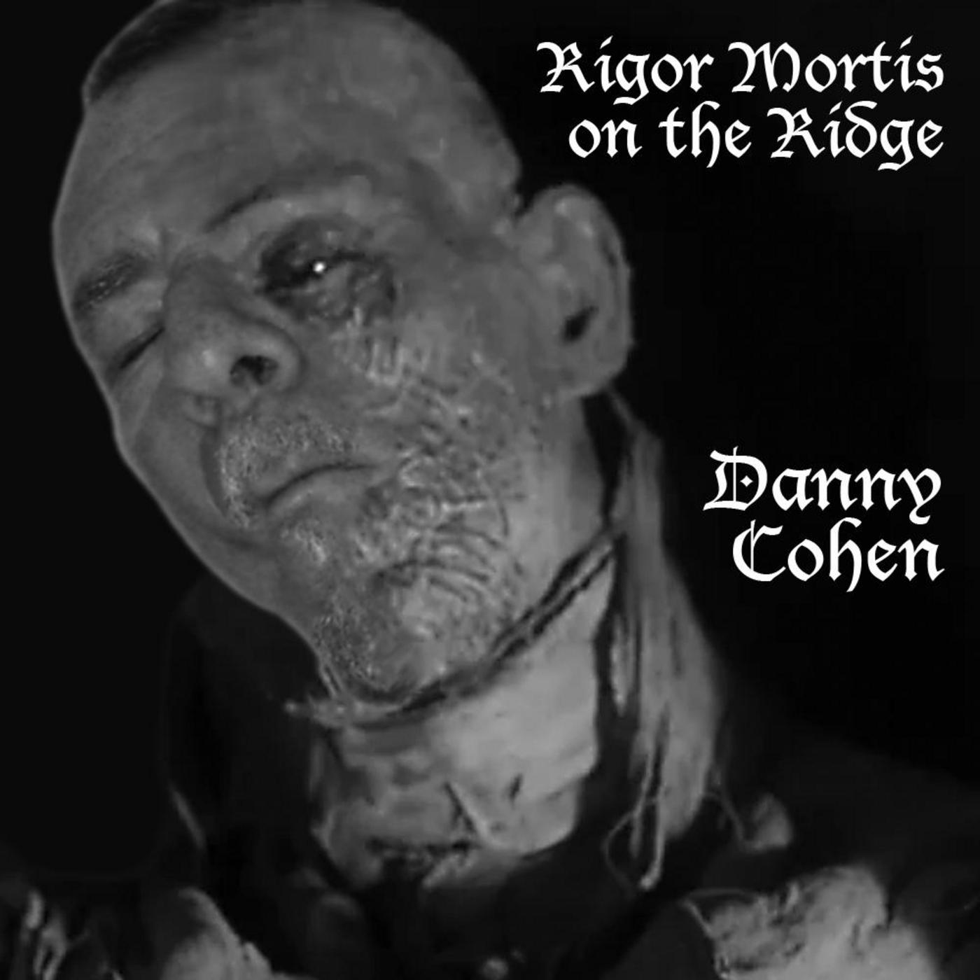 Rigormortis on the Ridge