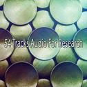 54 Tracks Audio For Research专辑